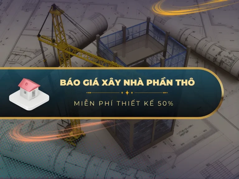 Xây Nhà Trọn Gói Hay Phần Thô? So Sánh Chi Phí 2026 Và Cách Chọn
